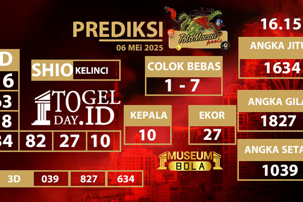 Museumbola – Prediksi Toto Macau Selasa, 06 Mei 2025 16.00 Museumbola