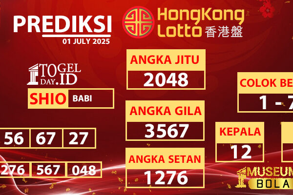 Museumbola – Prediksi Hongkong Lotto, 01 July 2025 Museumbola
